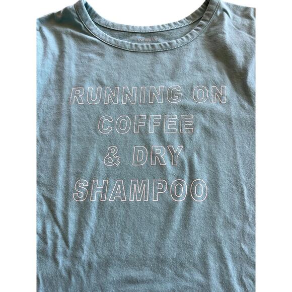 Lane Bryant Women's size 18/20 T-Shirt "Running on Coffee and Dry Shampoo" - Picture 2 of 4